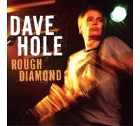 Dave Hole Rough Diamond (CD) Album