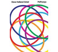 Dave Holland Octet Pathways: Premium edition (CD) Album