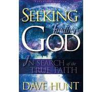 Dave Hunt Hunt Dave Seeking and Finding God (Tascabile)