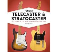 Dave Hunter Fender Telecaster and Stratocaster (Copertina rigida)