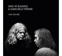 Dave-Id Busaras & Ferrari Giancarlo - I Am You Are