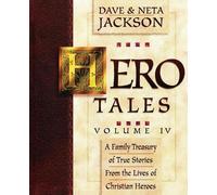 Dave Jackson Neta Jackson Hero Tales, Vol. 4 (Tascabile) Hero Tales