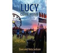 Dave Jackson Neta Jackson Lucy Come Home (Tascabile)