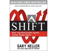 Dave Jenks Jay Pap SHIFT: How Top Real Estate Agents Tackle Tough T (Tascabile)