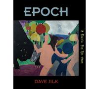 Dave Jilk Epoch (Copertina rigida)