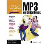 Dave Johnson Rick Broi How to Do Everything With MP3 and Digital Mus (Tascabile)