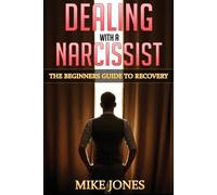 Dave Jones Dealing With a Narcissist (Tascabile)