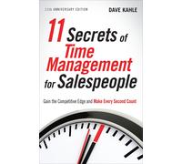Dave Kahle 11 Secrets of Time Management for Salespeople, 11th Anniv (Tascabile)