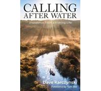 Dave Karczynski Calling After Water (Copertina rigida)