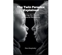 Dave Karpinsky The Twin Paradox Explained (Copertina rigida)