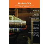 Dave Kavanagh The Blue Nib Magazine. Issue 44 Winter 2020 (Tascabile)