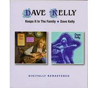 Dave Kelly - Keeps It In The Family / Dave Kelly