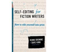 Dave King Renni Brow Self-Editing for Fiction Writers, Second Editi (Tascabile)