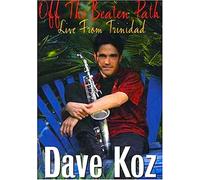 Dave Koz - Off the Beaten Path [Live]