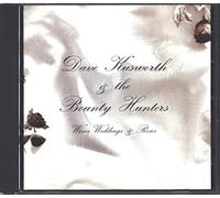 Dave Kusworth & Bounty Hun - Wives, Weddings & Roses