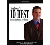 Dave Landry's 10 Best Swing Trading Patterns And Strategies