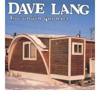 Dave Lang - Live & in Quonset