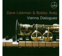 Dave Liebman & Bobby Avey Vienna Dialogues (CD) Album