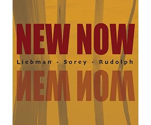 Dave Liebman - New Now