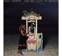 Dave Loggins - One Way Ticket To Paradise
