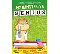 Dave Lowe My Hamster is a Genius (Tascabile) Stinky and Jinks
