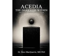 Dave MacQuarrie Acedia, The Darkness Within (Tascabile)