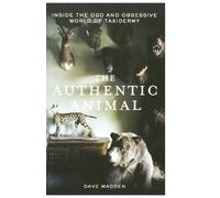 Dave Madden The Authentic Animal (Tascabile)