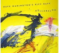 Dave Manington's Riff Raff - Hullabaloo