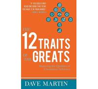 Dave Martin The 12 Traits of the Greats (Copertina rigida)