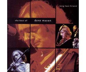 Dave Mason Long Lost Friend: The Best of Dave Mason (CD)