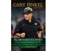 Dave Matter Gary Pinkel The 100-Yard Journey (Copertina rigida)