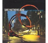 Matthews, Dave Band – Before These Crowded Streets