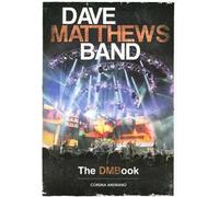 Dave Matthews Band. The DMBook