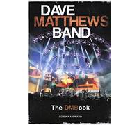 Dave Matthews Band. The DMBook