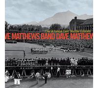 Dave Matthews - Live At Folsom Field Boudler Colorado