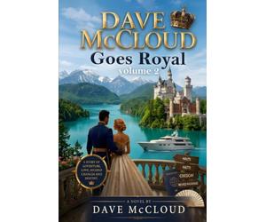 Dave McCloud Goes Royal: Volume 2