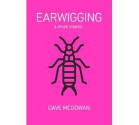 Dave McGowan Earwigging (Copertina rigida)