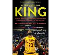 Dave McMenamin Brian Windhorst Return of the King (Tascabile)