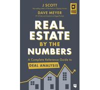 Dave Meyer J Scott Real Estate by the Numbers (Tascabile)