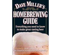 Dave Miller Dave Miller's Homebrewing Guide (Tascabile)