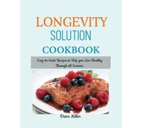 Dave Miller LONGEVITY Solution Cookbook (Tascabile)