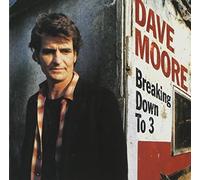 Dave Moore Breaking Down to Three (CD) Album