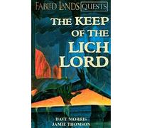Dave Morris Jamie Thomson The Keep of the Lich Lord (Tascabile)