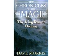 Dave Morris The Kingdom of Dreams (Tascabile)