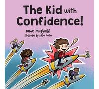 Dave Mugnaini The Kid with Confidence (Tascabile)