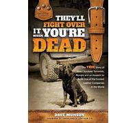 Dave Munson They'll Fight Over It When You're Dead (Copertina rigida)