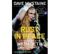 Dave Mustaine Joel Selvin Rust in Peace (Tascabile)