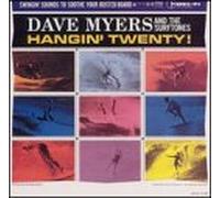 Dave Myers & Surftones - Hangin Twenty