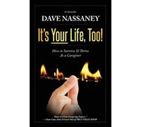 Dave Nassaney It's Your Life Too (Tascabile)