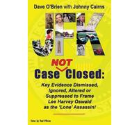 Dave O'Brien JFK Case NOT Closed (Tascabile)